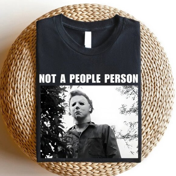 Not A People Person Michael Myers T-Shirt, Michael Myers Halloween T-Shirt - Picture 1 of 1